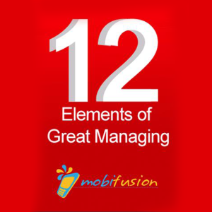 12 Elements of Great Managing