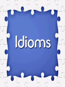 Idioms