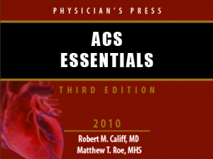 ACS Essentials Acute Coronary Syndromes