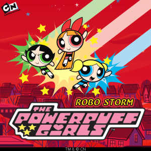 The Powerpuff Girls Robo Storm