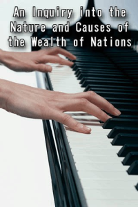 An Inquiry into the Nature and Causes of the Wealth of Nations ebook