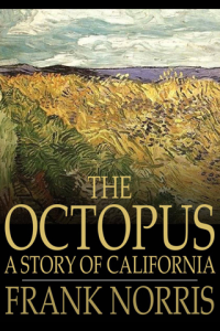 The Octopus A Story of California