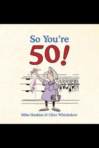 So Youre 50 The Age Your Never Thought Youd Reach ebook