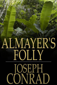 Almayers Folly A Story of an Eastern River ebook