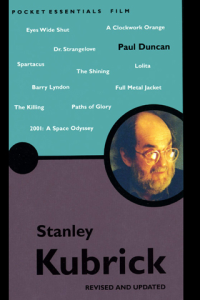 Stanley Kubrick The Pocket Essential Guide ebook