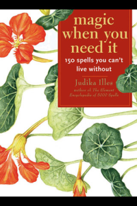 Magic When You Need It 150 Spells You Cant Live Without ebook