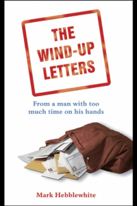 Wind up Letters The From a Man With Too Much Time on His Hands ebook
