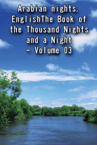 Arabian nights EnglishThe Book of the Thousand Nights and a Night Volume 03 ebook