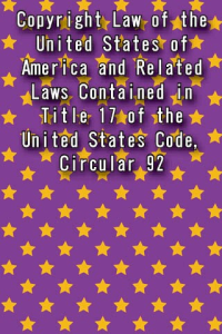 Copyright Law of the United States of America and Related Laws Contained in Title 17 of the United States Code Circular 92 ebook
