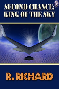 Second Chance King of The Sky ebook