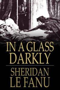 In a Glass Darkly ebook