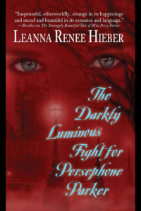 The Darkly Luminous Fight for Persephone Parker ebook