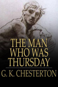 The Man Who Was Thursday A Nightmare ebook