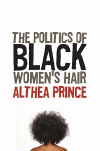 The Politics of Black Womens Hair ebook