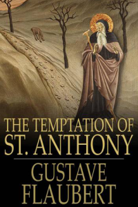 The Temptation of Saint Anthony A Revelation of the Soul ebook
