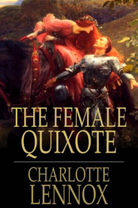 The Female Quixote Or The Adventures of Arabella ebook