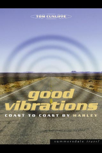Good Vibrations Coast to Coast by Harley ebook