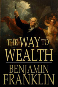 The Way to Wealth From Poor Richards Almanack ebook