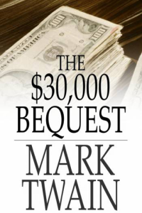 The 30000 Bequest And Other Stories ebook
