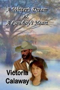 A Writers Dream and A Cowboys Heart ebook