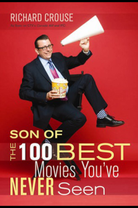 Son of the 100 Best Movies Youve Never Seen