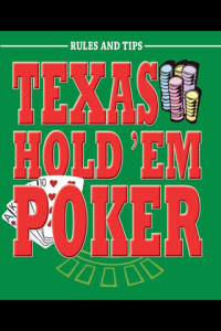 Texas Hold Em Poker Rules and Tips ebook
