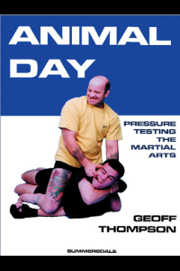 Animal Day Pressure Testing the Martial Arts ebook