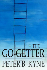 The Go Getter A Story That Tells You How to be One ebook