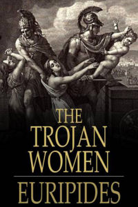 The Trojan Women ebook