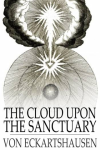 The Cloud Upon the Sanctuary ebook