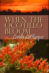 When The Ocotillo Bloom ebook
