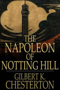 The Napoleon of Notting Hill ebook