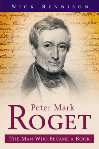 Peter Mark Roget The Man Who Became a Book ebook