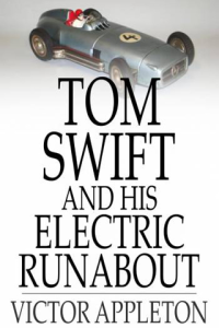 Tom Swift and His Electric Runabout Or The Speediest Car on the Road ebook
