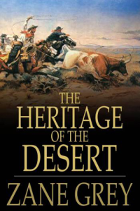 The Heritage of the Desert A Novel ebook