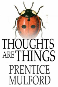 Thoughts are Things ebook