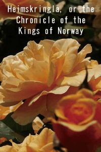 Heimskringla or the Chronicle of the Kings of Norway ebook