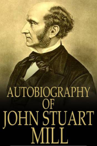 Autobiography of John Stuart Mill ebook