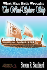 The Wind Sphere Ship What Man Hath Wrought Series ebook