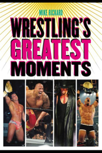 Wrestlings Greatest Moments