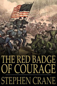 The Red Badge of Courage An Episode of the American Civil War ebook