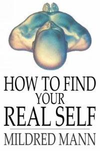 How to Find Your Real Self ebook